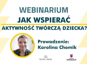 Webinarium: Jak wspierać aktywność twórczą dziecka?